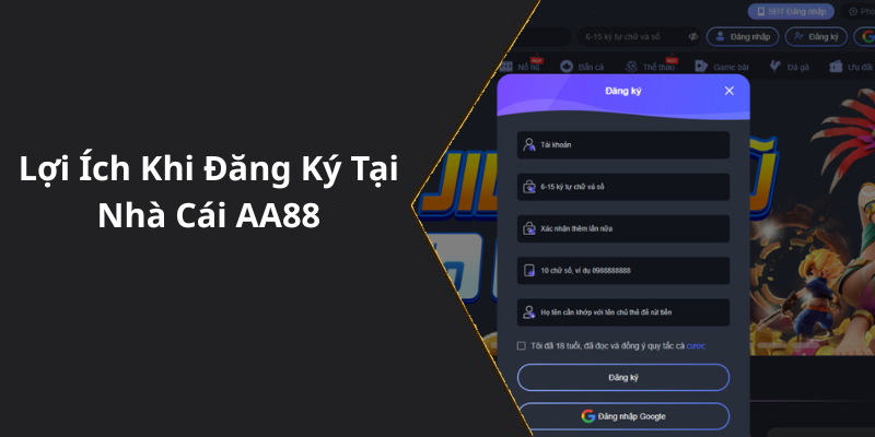 Lợi Ích Khi Đăng Ký Tại Nhà Cái AA88