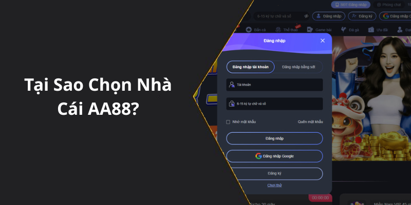 Tại Sao Chọn Nhà Cái AA88