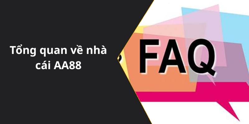 Tổng quan về nhà cái AA88